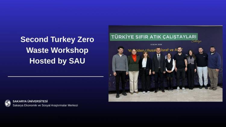The second of the Türkiye Zero Waste Workshops was held at SAU (Sakarya University)